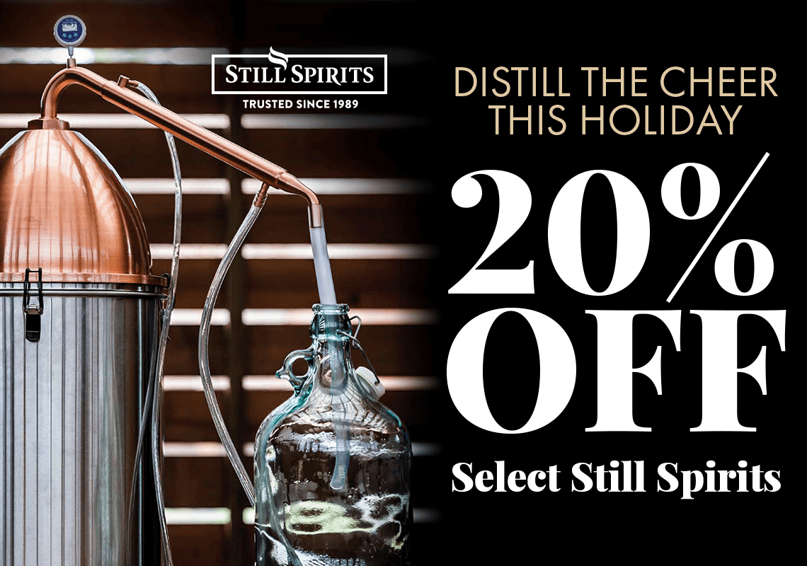 save 20% on select Still Spirits. Distill The Cheer This Holiday!